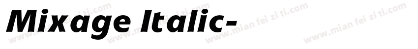 Mixage Italic字体转换